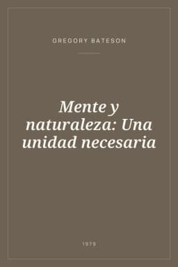 Portada de Mente y naturaleza: Una unidad necesaria