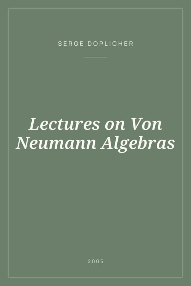Portada de Lectures on Von Neumann Algebras