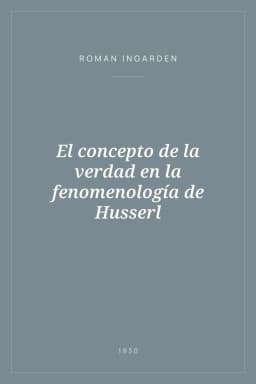 Portada de El concepto de la verdad en la fenomenología de Husserl