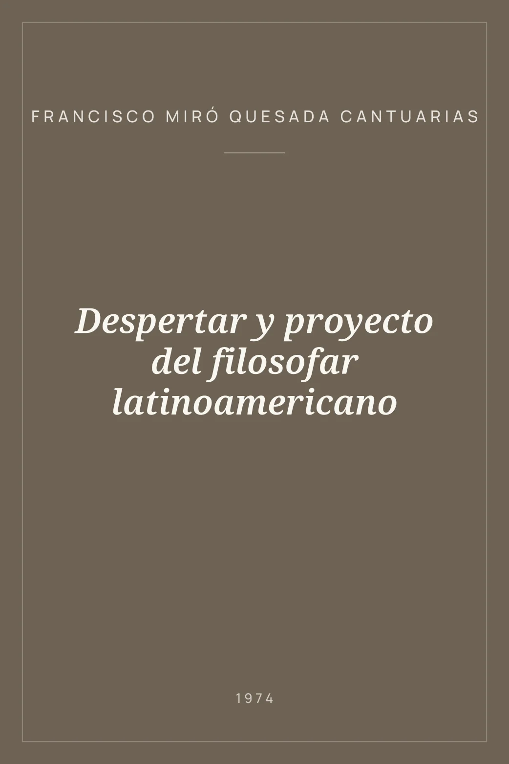 Portada de Despertar y proyecto del filosofar latinoamericano
