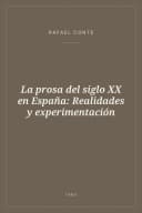 Portada de La prosa del siglo XX en España: Realidades y experimentación