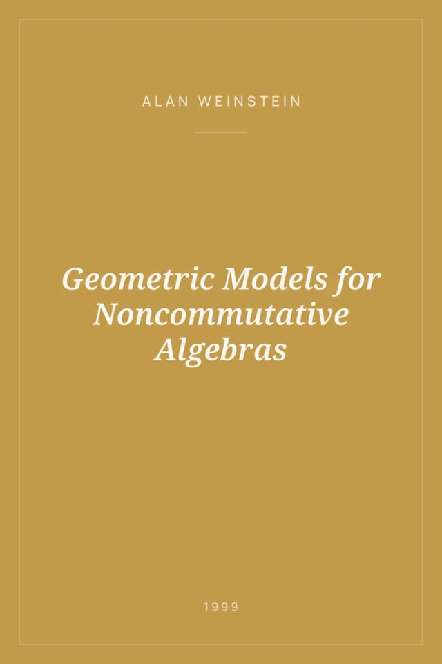 Portada de Geometric Models for Noncommutative Algebras