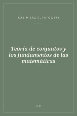Portada de Teoría de conjuntos y los fundamentos de las matemáticas