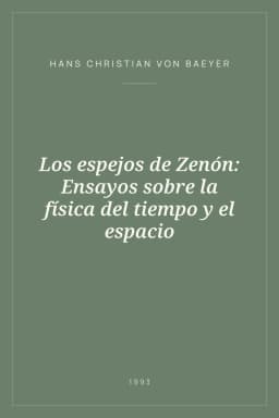 Portada de Los espejos de Zenón: Ensayos sobre la física del tiempo y el espacio