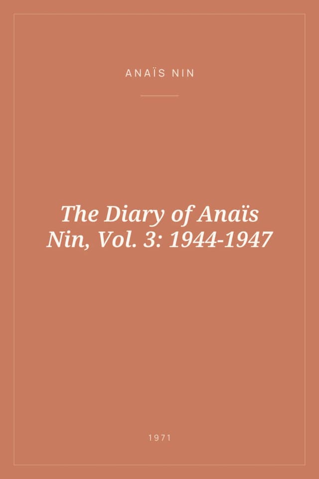 Portada de The Diary of Anaïs Nin, Vol. 3: 1944-1947