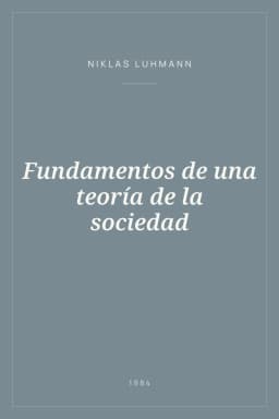 Portada de Fundamentos de una teoría de la sociedad