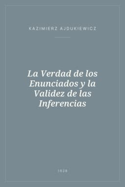 Portada de La Verdad de los Enunciados y la Validez de las Inferencias