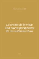 Portada de La trama de la vida: Una nueva perspectiva de los sistemas vivos