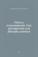 Portada de Física y trascendencia: Una introducción a la filosofía cuántica