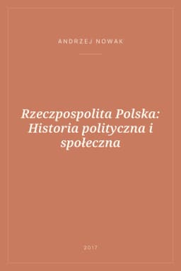 Portada de Rzeczpospolita Polska: Historia polityczna i społeczna