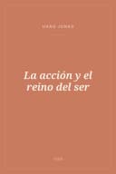 Portada de La acción y el reino del ser