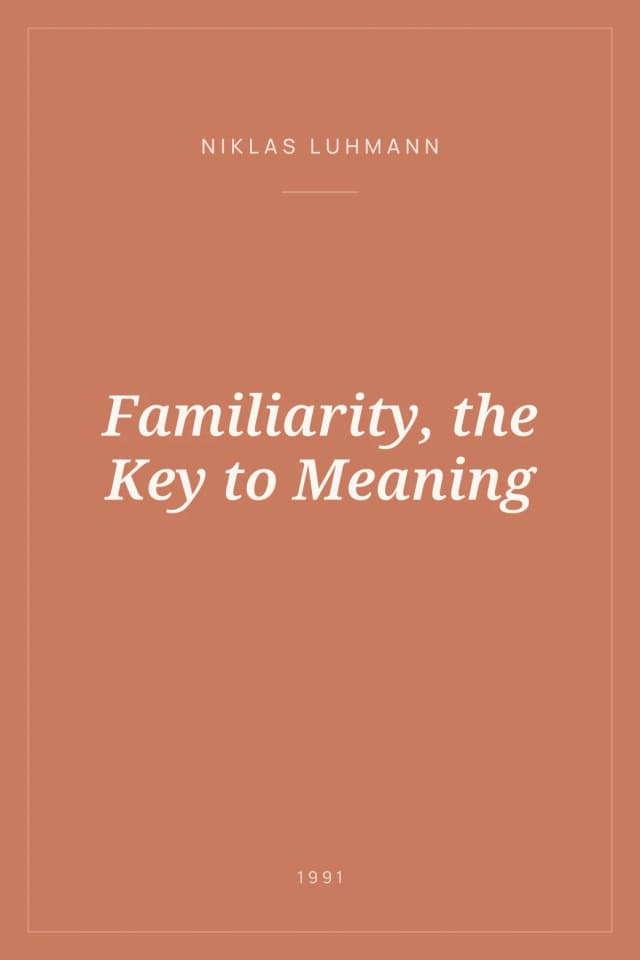 Portada de Familiarity, the Key to Meaning
