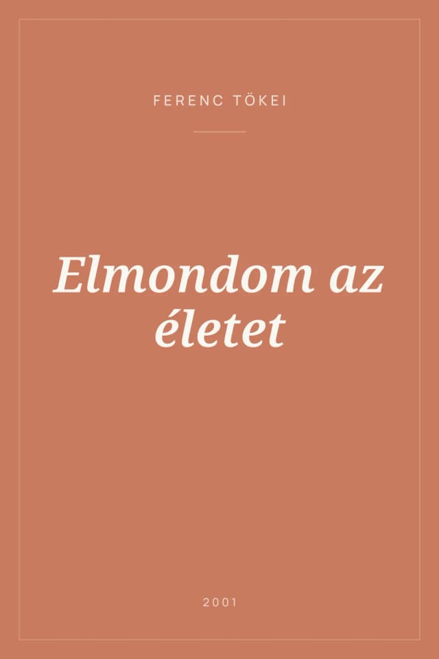 Portada de Elmondom az életet