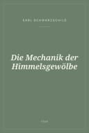 Portada de Die Mechanik der Himmelsgewölbe