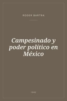 Portada de Campesinado y poder político en México
