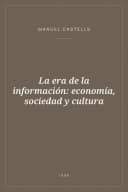 Portada de La era de la información: economía, sociedad y cultura