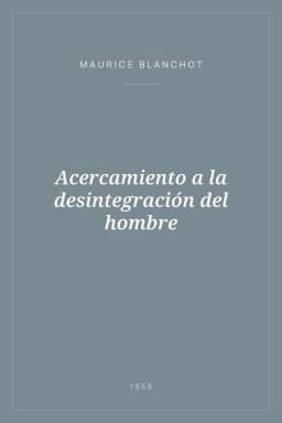 Portada de Acercamiento a la desintegración del hombre