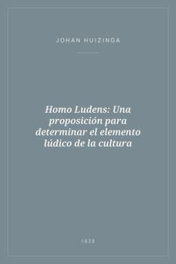 Portada de Homo Ludens: Una proposición para determinar el elemento lúdico de la cultura