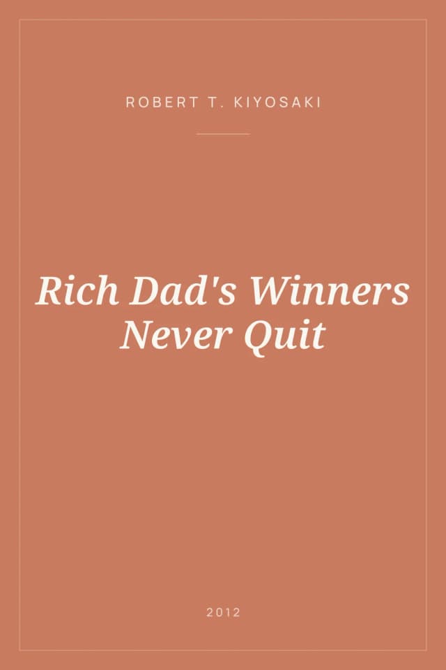 Portada de Rich Dad's Winners Never Quit