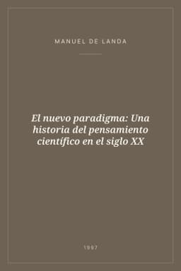 Portada de El nuevo paradigma: Una historia del pensamiento científico en el siglo XX