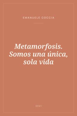 Portada de Metamorfosis. Somos una única, sola vida