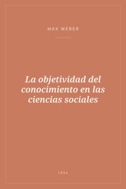 Portada de La objetividad del conocimiento en las ciencias sociales