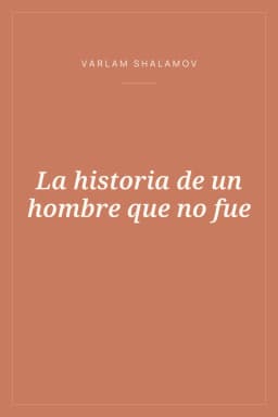Portada de La historia de un hombre que no fue
