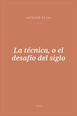 Portada de La técnica, o el desafío del siglo