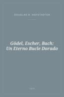 Portada de Gödel, Escher, Bach: Un Eterno Bucle Dorado