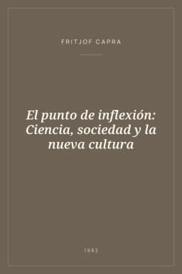 Portada de El punto de inflexión: Ciencia, sociedad y la nueva cultura
