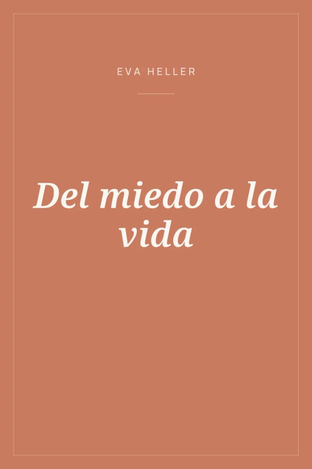 Portada de Del miedo a la vida