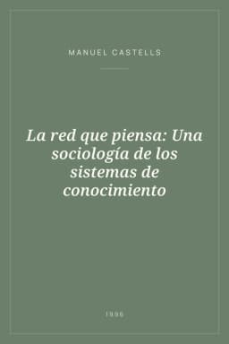 Portada de La red que piensa: Una sociología de los sistemas de conocimiento