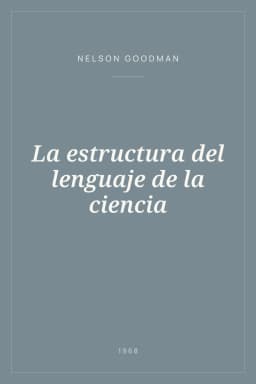 Portada de La estructura del lenguaje de la ciencia