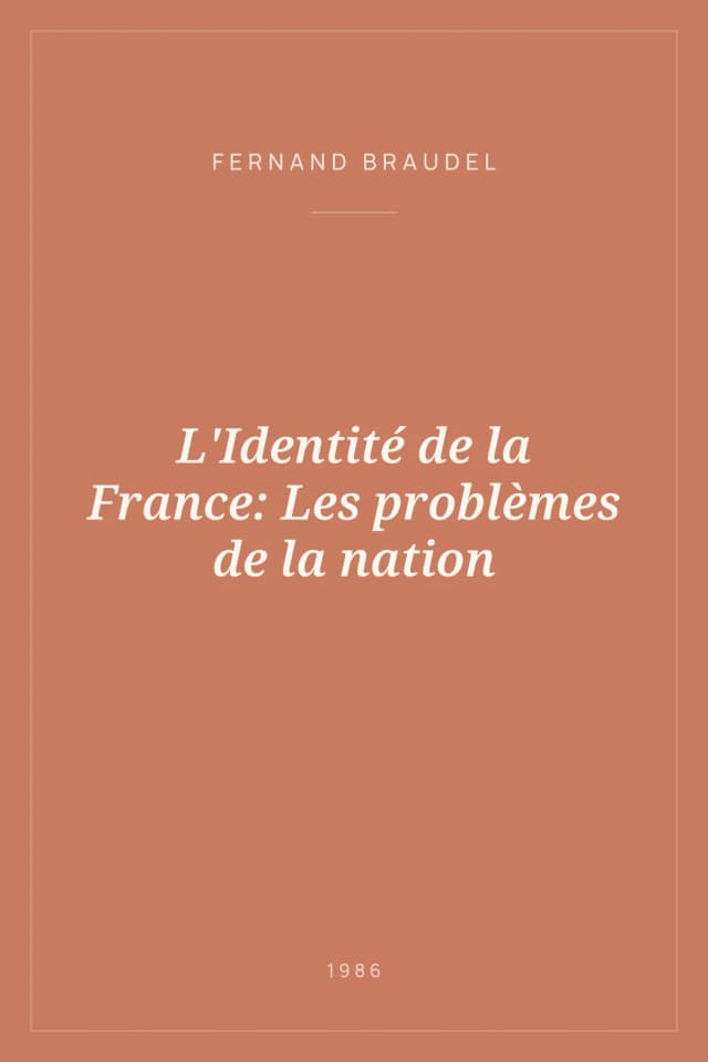 Portada de L'Identité de la France: Les problèmes de la nation