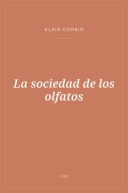 Portada de La sociedad de los olfatos