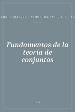 Portada de Fundamentos de la teoría de conjuntos