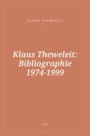Portada de Klaus Theweleit: Bibliographie 1974-1999