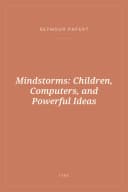 Portada de Mindstorms: Children, Computers, and Powerful Ideas