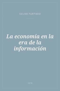 Portada de La economía en la era de la información
