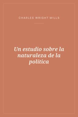Portada de Un estudio sobre la naturaleza de la política