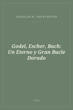 Portada de Godel, Escher, Bach: Un Eterno y Gran Bucle Dorado