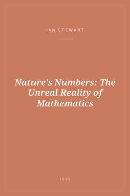 Portada de Nature's Numbers: The Unreal Reality of Mathematics