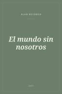 Portada de El mundo sin nosotros