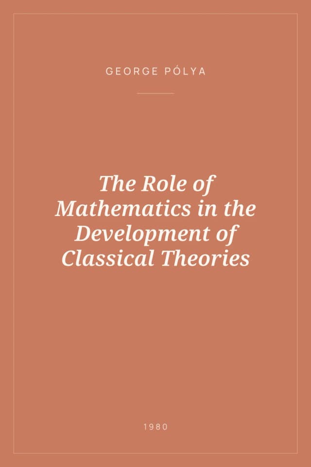 Portada de The Role of Mathematics in the Development of Classical Theories