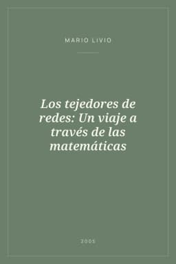 Portada de Los tejedores de redes: Un viaje a través de las matemáticas