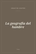 Portada de La geografía del hambre