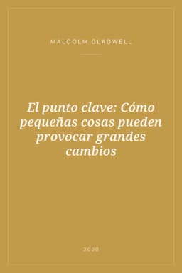 Portada de El punto clave: Cómo pequeñas cosas pueden provocar grandes cambios