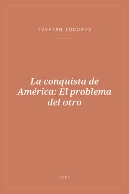 Portada de La conquista de América: El problema del otro