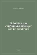 Portada de El hombre que confundió a su mujer con un sombrero