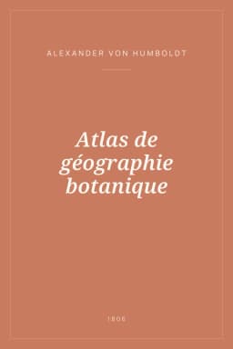 Portada de Atlas de géographie botanique
